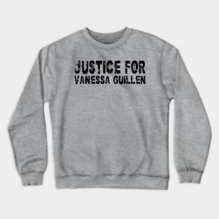 Justice for Vanessa Guillen Crewneck Sweatshirt